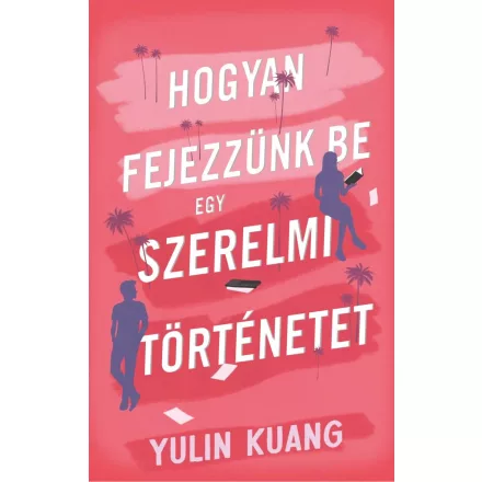 Hogyan fejezzünk be egy szerelmi történetet