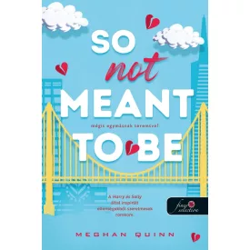   So Not Meant To Be - Mégis egymásnak teremtve? (Cane Fivérek 2.)