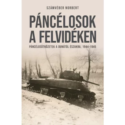 Páncélosok a Felvidéken