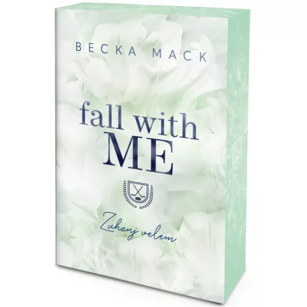 Fall With Me – Zuhanj velem - Éldekorált kiadás