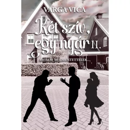 Két szív, egy nyár II. - Amikor megmentettelek…