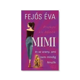 Mimi és az arany, ami nem mindig fénylik