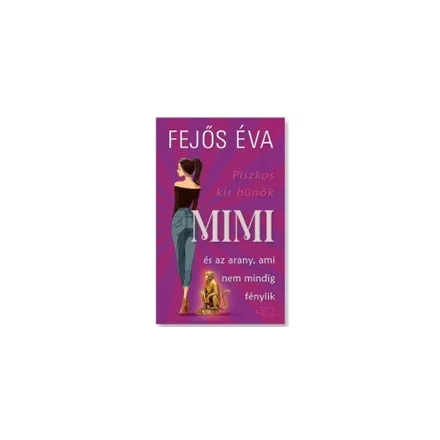 Mimi és az arany, ami nem mindig fénylik