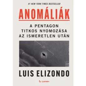   Anomáliák: A Pentagon titkos nyomozása az ismeretlen után