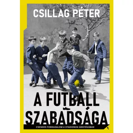 A futball szabadsága