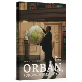 Orbán, Európa megrontója