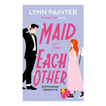 Maid for Each Other – Egymásnak teremtve