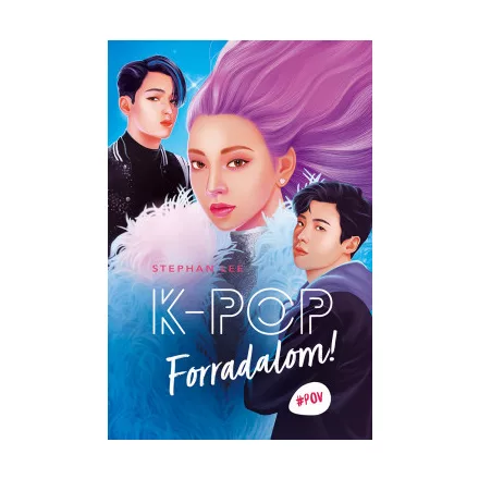 K-POP - Forradalom!