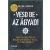 Vesd be az ágyad!