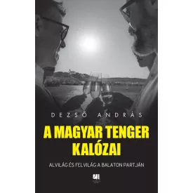 A magyar tenger kalózai