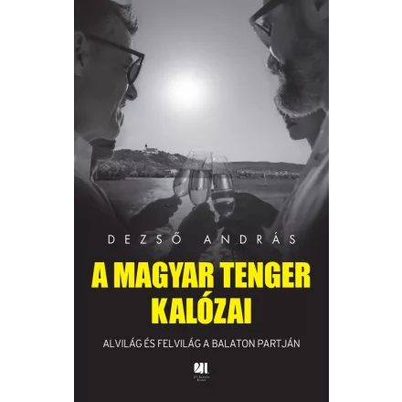 A magyar tenger kalózai