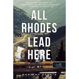 All Rhodes Lead Here - Minden út hozzád vezet