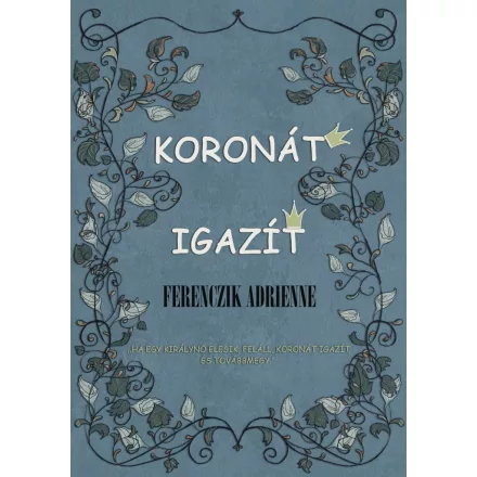 Koronát igazít