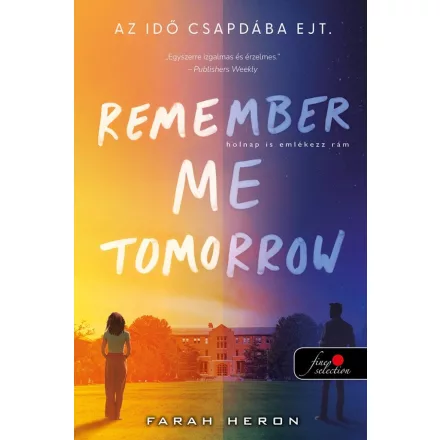 Remember Me Tomorrow - Holnap is emlékezz rám