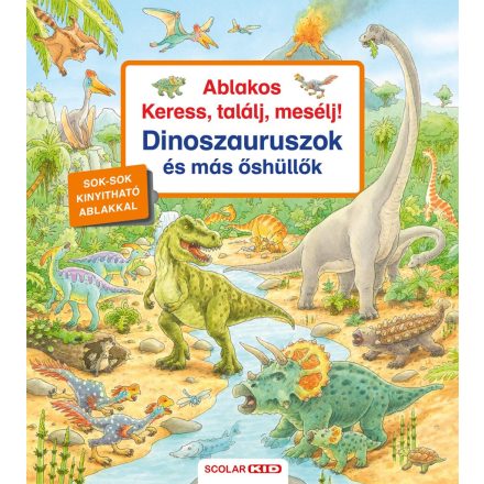 Ablakos Keress, találj, mesélj! - Dinoszauruszok és más hüllők
