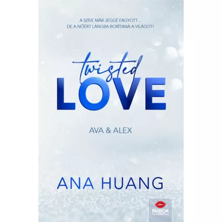 Twisted Love – Ava & Alex