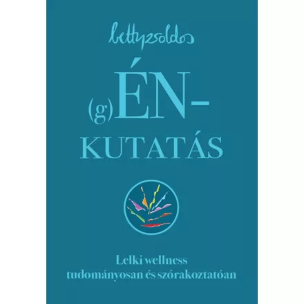 (g)ÉNkutatás - Lelki wellness tudományosan és szórakoztatóan