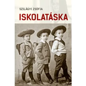   Iskolatáska - Tanárok és iskolák a 20-21. századi irodalomban