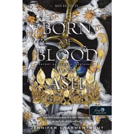 Born of Blood and Ash - Vérből és hamuból született - Hús és tűz 4.