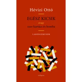 Egész kicsik - Avagy ezer kartács és bomba
