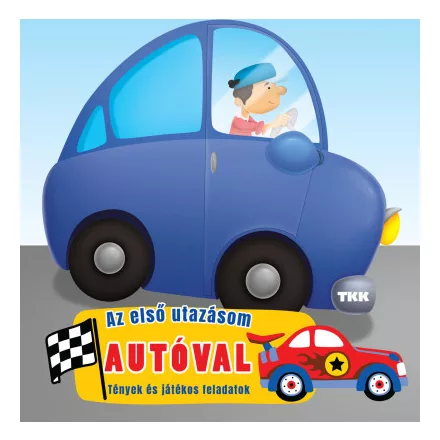 Az első utazásom - Autóval