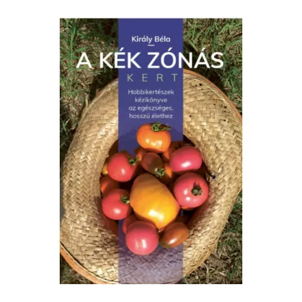 A kék zónás kert