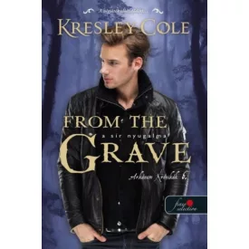   From the Grave – A sír nyugalma - Az Arkánum Krónikák 6.