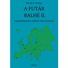 A FUTÁR BALHÉ II.
