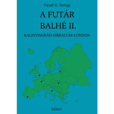 A FUTÁR BALHÉ II.