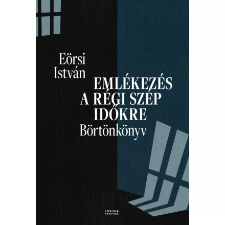 Emlékezés a régi szép időkre - Börtönkönyv