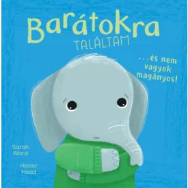   Én és az érzéseim - Barátokra találtam... - és nem vagyok magányos
