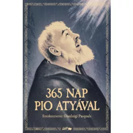 365 nap Pio atyával