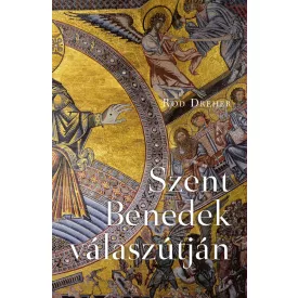 Szent Benedek válaszútján