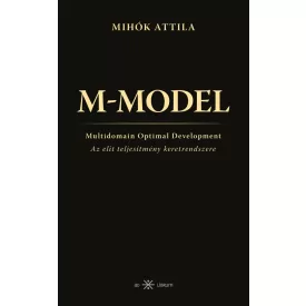M-MODEL - Az elit teljesítmény keretrendszere