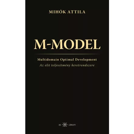 M-MODEL - Az elit teljesítmény keretrendszere