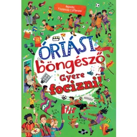 Óriási böngésző - Gyere focizni!