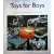 Toys for boys