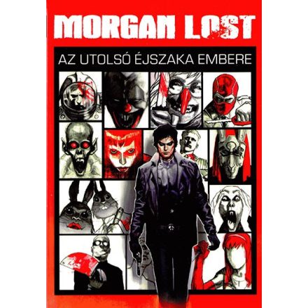 Morgan Lost 1. - Az utolsó éjszaka embere (SZÍNES UTÁNNYOMÁS)