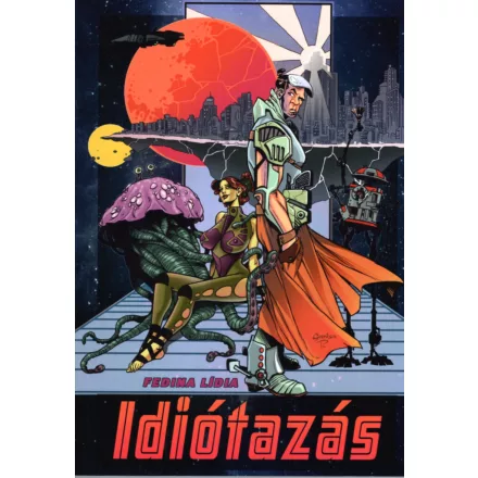 Idiótazás (regény+képregény)