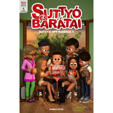Suttyó és barátai 4. - Suttyó APP randija