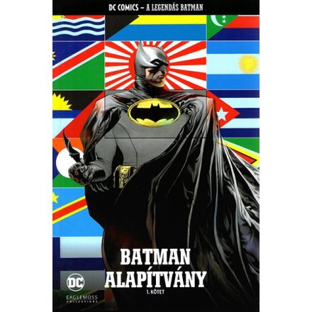 Batman sorozat 62.kötet - Batman alapítvány 1.kötet