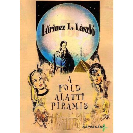 A föld alatti piramis - Lőrinc L.László