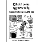 Lehetett volna egy mesevilág