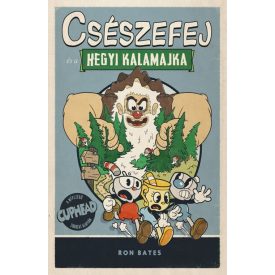 Csészefej és a hegyi kalamajka (regény)