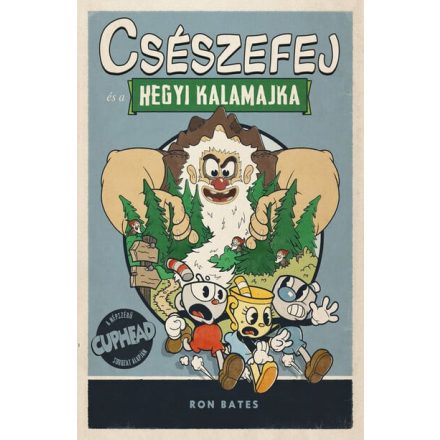 Csészefej és a hegyi kalamajka (regény)