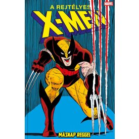 A rejtélyes X-Men 18 - Másnap reggel