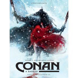 Conan, a barbár - Elveszett legendák III.kötet