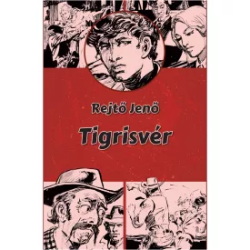 Tigrisvér  (illusztrált regény, Zórád Ernő rajzaival)