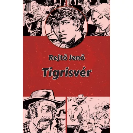 Tigrisvér  (illusztrált regény, Zórád Ernő rajzaival)