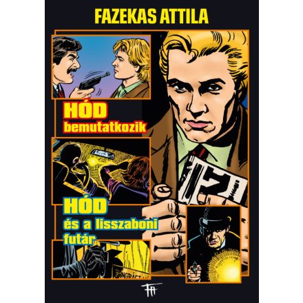 Fazekas Attila füzetek 2: Hód bemutatkozik (előrendelés)